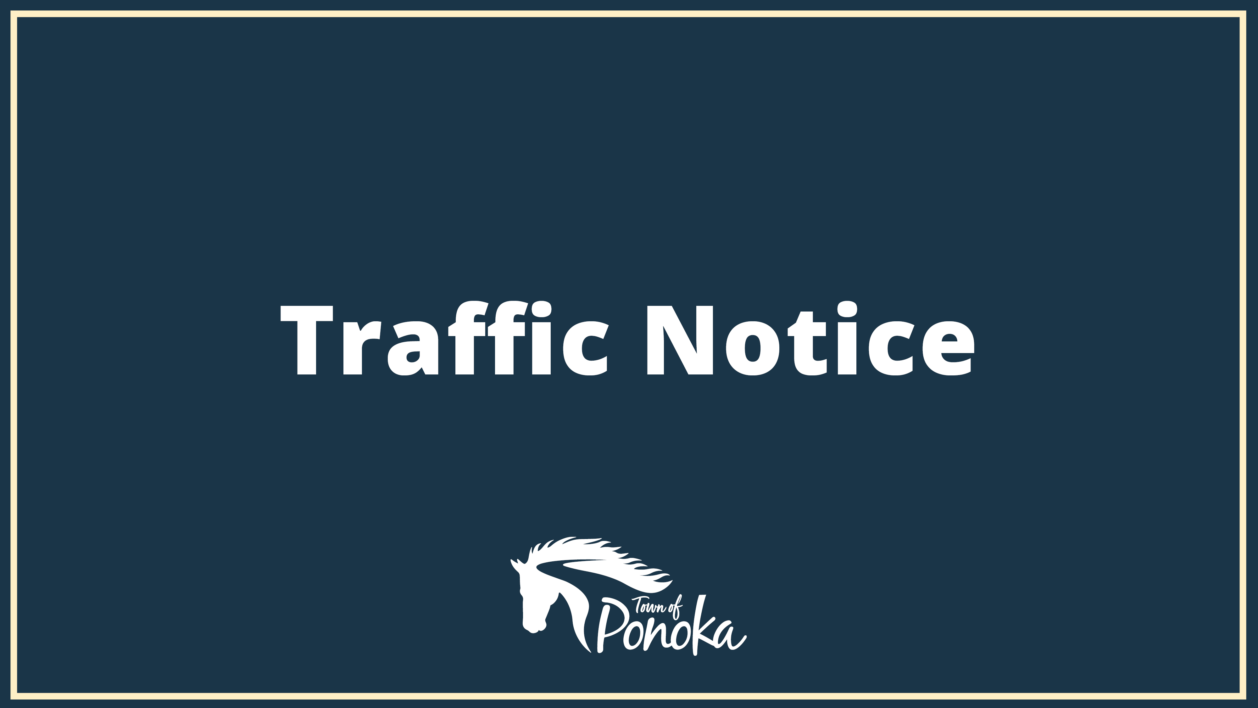Traffic Notice