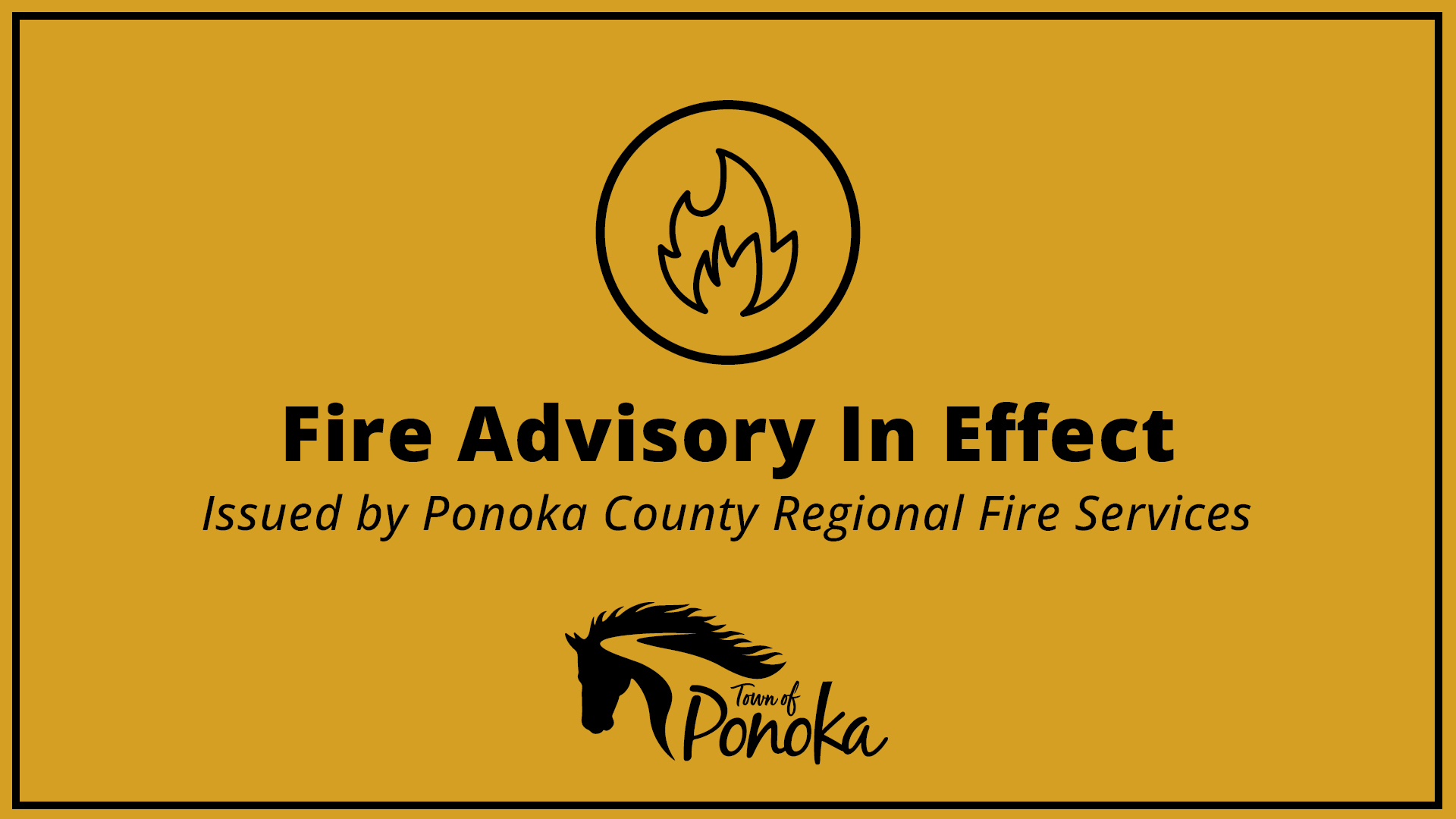 Fire Advisory in Effect