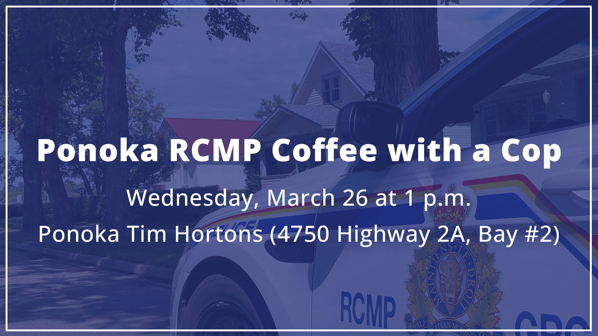 Ponoka RCMP Coffee with a Cop