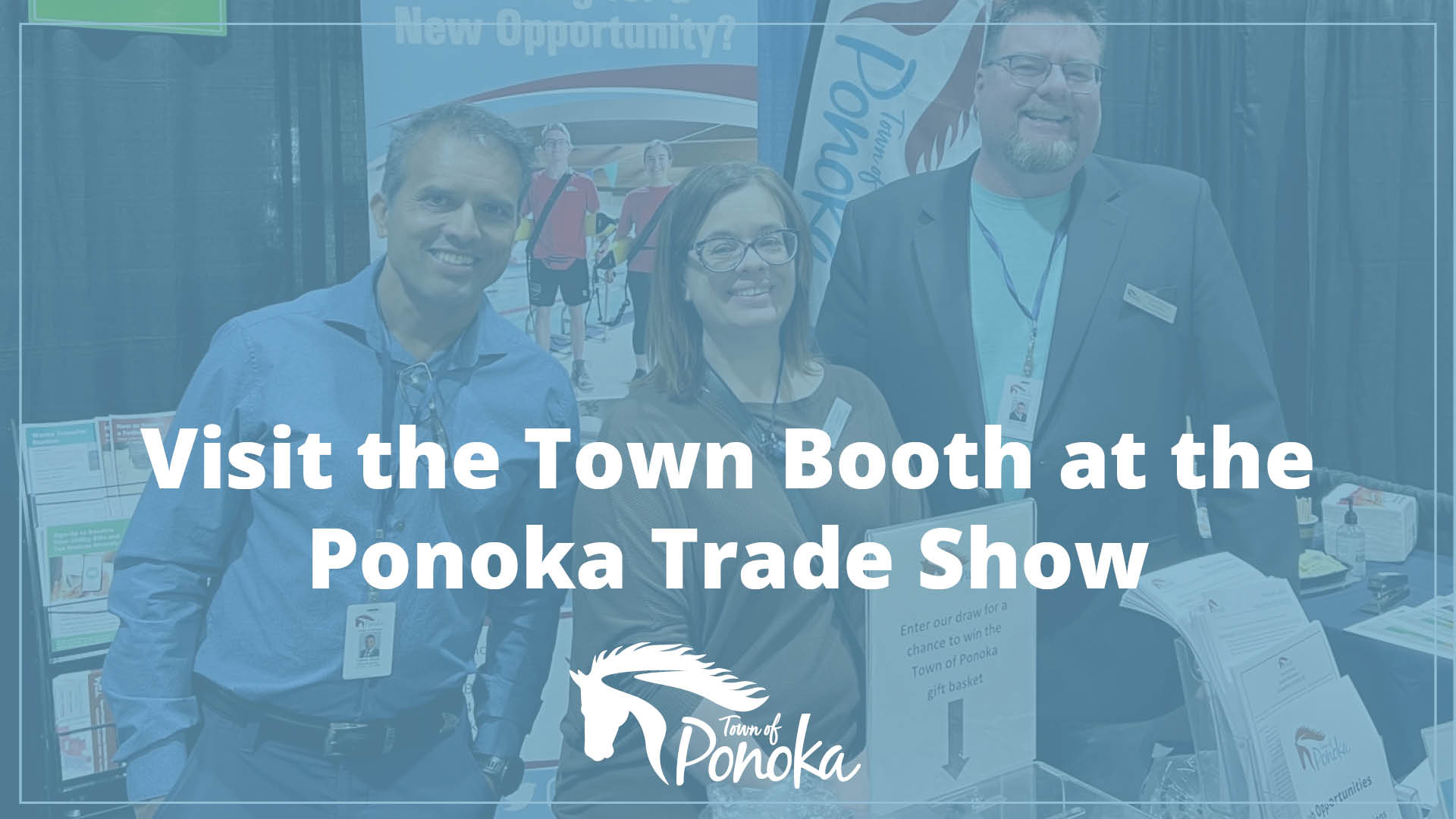 Visit the Town Booth at the Ponoka Trade Show
